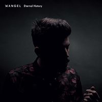 Wangel - Eternal History (EP)