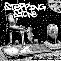 Stepping Stone - Slip 2 The Crypt (Promo)