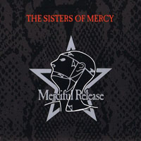 Sisters Of Mercy - A Merciful Release (CD 3: Vision Thing, 1990)