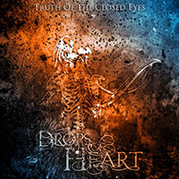 Drops of Heart - Truth Of The Closed Eyes