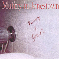 Mutiny in Jonestown - Twist & Grout (Single)