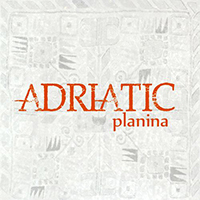 Adriatic - Planina (EP)