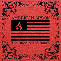 American Arson - The Blood & The Bones (EP)