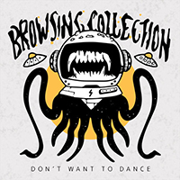 Browsing Collection - Don't Want To Dance (Single)