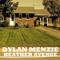 Menzie, Dylan - Heather Avenue (Single)