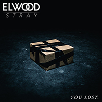 Elwood Stray - You Lost (Single) (feat. Kassim Auale)