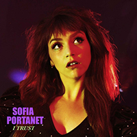 Portanet, Sofia - I Trust (Single)
