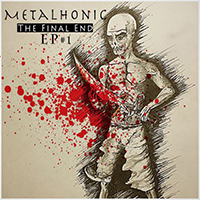 Metalhonic - The Final End (Single)