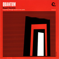 Kirchin, Basil - Quantum: A Journey Through Sound In Two Parts