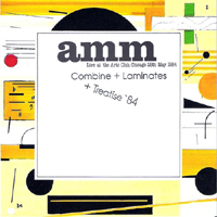 AMM - Combine + Laminates + Treatise '84