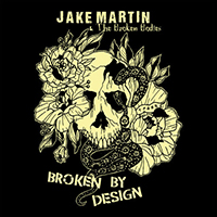 Martin, Jake - Broken By Design