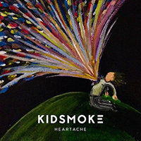 Kidsmoke - Heartache (Single)