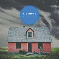 Kidsmoke - The Bluest You (Radio Edit Single)