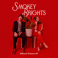 Smokey Brights - Different Windows (Single)