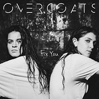 Overcoats - Fix You (Single)