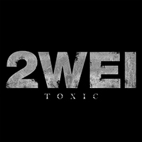 2WEI - Toxic (Single)