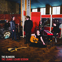 Blinders - The Lounge Lizard Session
