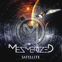 Mezmerized - Satellite (Single)