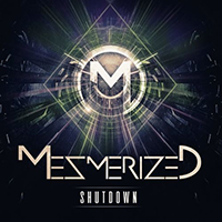 Mezmerized - Shutdown (Single)