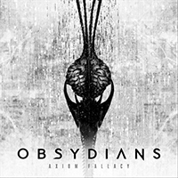 Obsydians - Axiom Fallacy (feat. Guillaume Bideau) (Single)