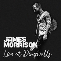 James Morrison (GBR) - Live At Dingwalls