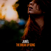 Jubel - The Break Up Song (Single)