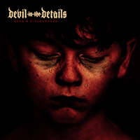 Devil in the Details - Dead & Discouraged (Single)