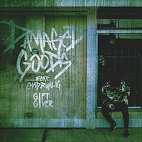 Gift Giver - Damaged Goods (feat. Chad Ruhlig) (Singer)