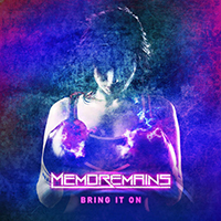 Memoremains - Bring It On (Single)