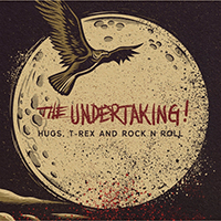 Undertaking! - Hugs, T-Rex and Rock N Roll (Single)