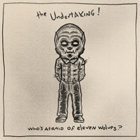 Undertaking! - Who's Afraid of Eleven Wolves (Single)