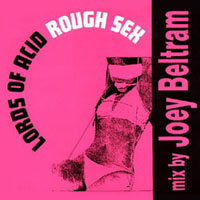 Lords Of Acid - Rough Sex (Single)