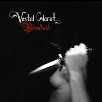 Vestal Claret - Bloodbath