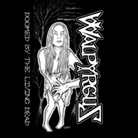 Walpyrgus - Doomed By The Living Dead (Single)