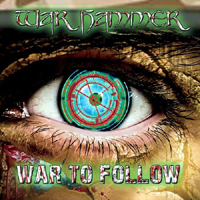 War Hammer (USA) - War to Follow