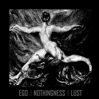 Noumenon - Ego Nothingness Lust