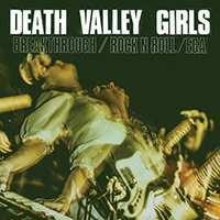 Death Valley Girls - Breakthrough (Single)