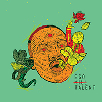 Ego Kill Talent - Still Here (EP)