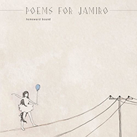 Poems For Jamiro - Homeward Bound