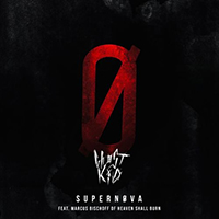 Ghostkid - Supernova (feat. Marcus Bischoff of Heaven Shall Burn) (Single)