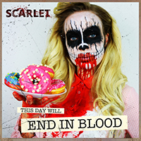 Scarlet (SWE) - End in Blood (Single)