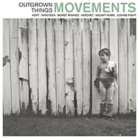 Movements - Outgrown Things (EP)
