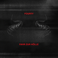 Fourty - FAHR ZUR HÖLLE