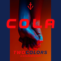 Twocolors - Cola (feat. Goldzbrough) (Single)