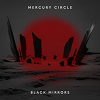Mercury Circle - Black Mirrors (Single)