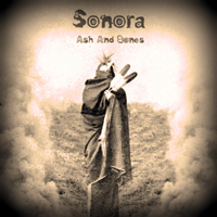 Sonora Sunrise - Ash And Bones (EP)