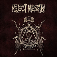 Reject Messiah - Flies (Single)