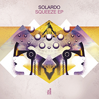 Solardo - Squeeze (EP)