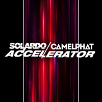Solardo - Accelerator (feat. CamelPhat) (Single)