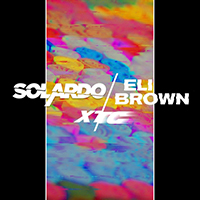 Solardo - XTC (feat. Eli Brown) (Single)